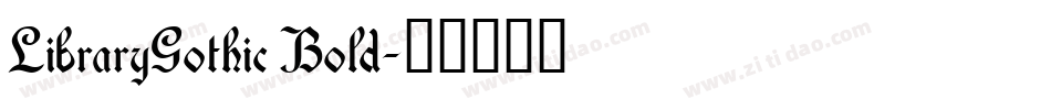 LibraryGothic Bold字体转换